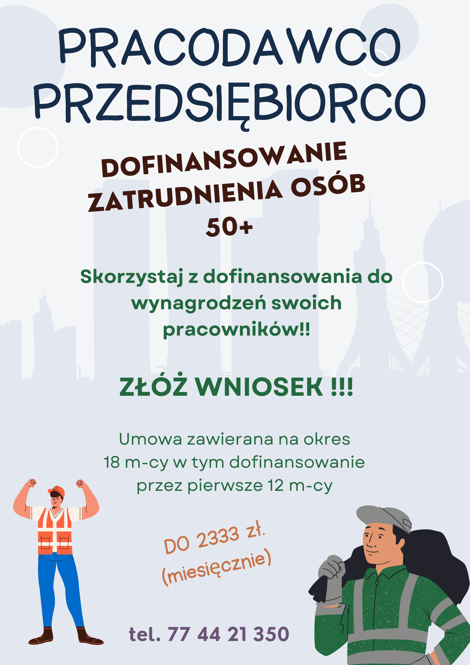 Zdjęcie artykułu UWAGA !!! NABÓR WNIOSKÓW O DOFINANSOWANIE WYNAGRODZENIA ZA ZATRUDNIENIE SKIEROWANEGO BEZROBOTNEGO, KTÓRY UKOŃCZYŁ 50 ROKU ŻYCIA