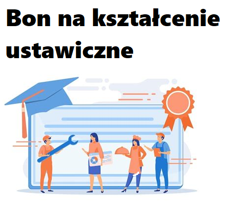 Zdjęcie artykułu NABÓR WNIOSKÓW O PRZYZNANIE BONU NA KSZTAŁCENIE USTAWICZNE